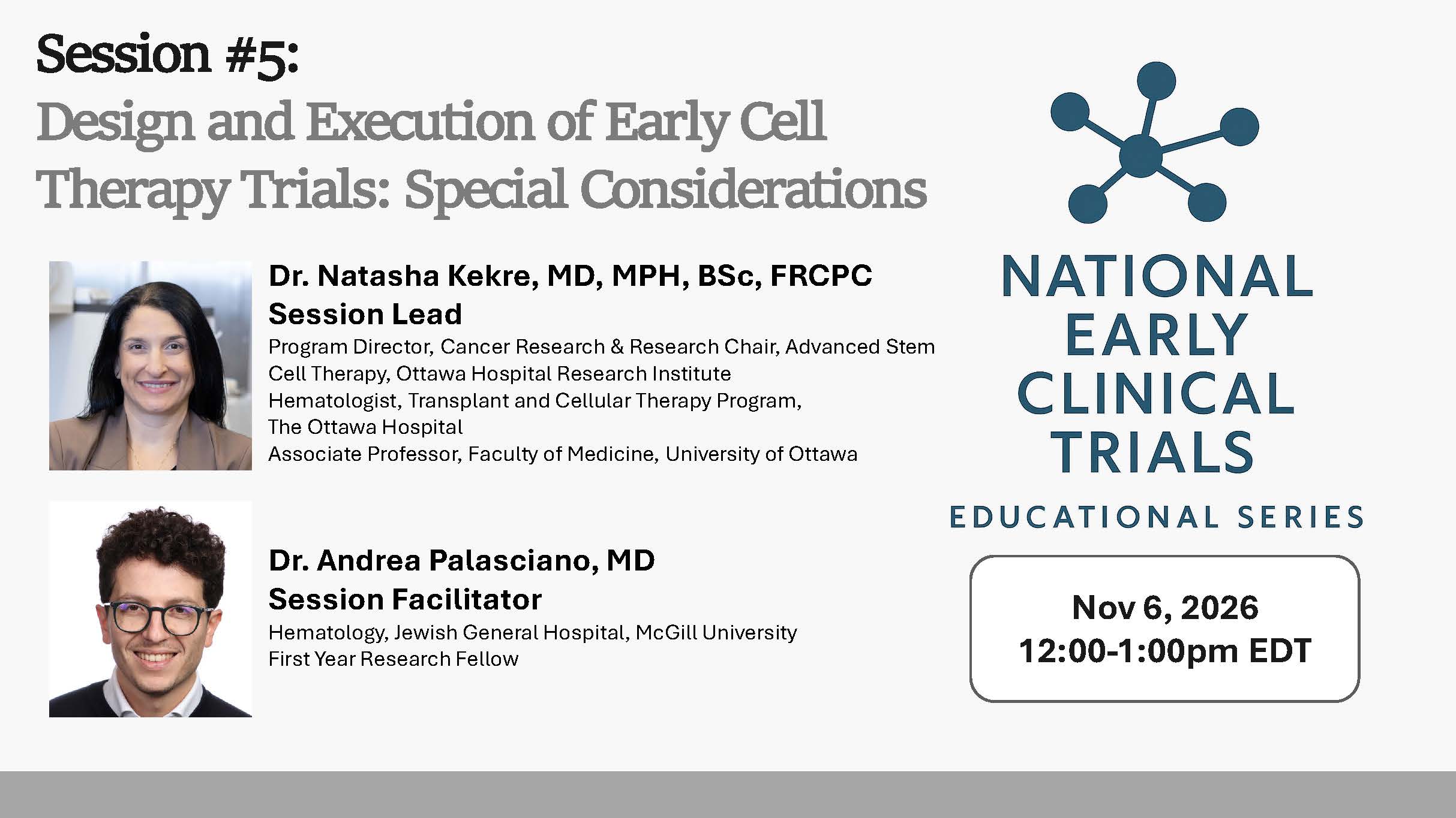 Session five Design and Execution of Cell Therapy trials