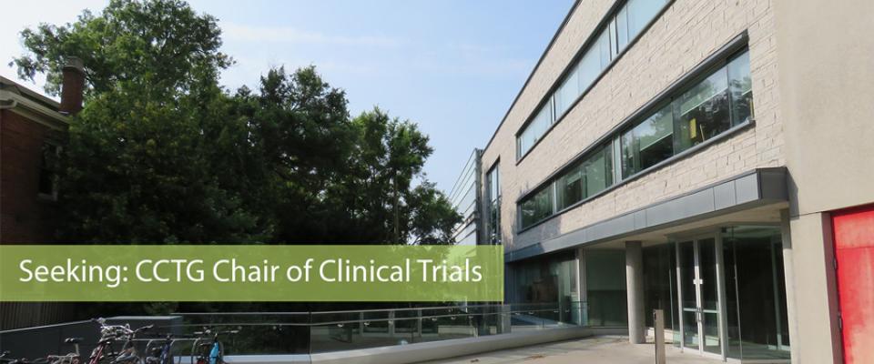 CCTG is seeking visionary cancer trialist for the position Chair in Clinical Trials